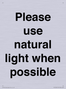 Please use natural light when possible